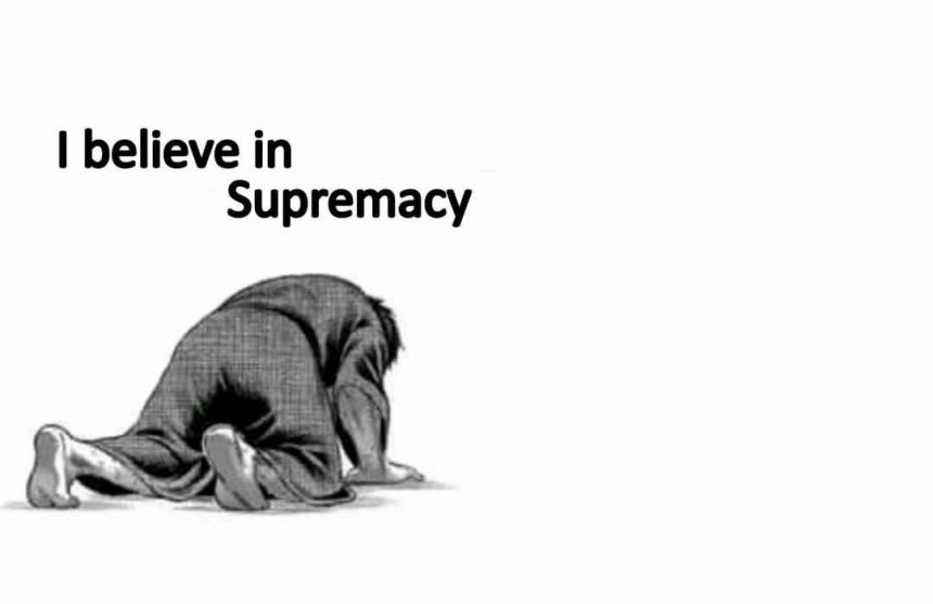 I Believe In Supremacy Meme Meaning
