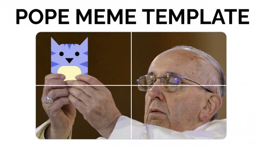 Pope Meme Template